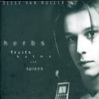 JESSE VAN RULLER - Herbs Fruits Balms and Spices cover 
