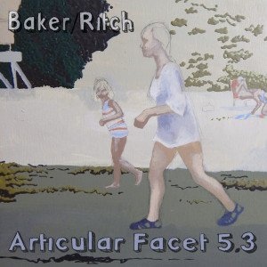 JIM BAKER - Jim Baker & Sarah Ritch : Articular Facet 5.3 cover 