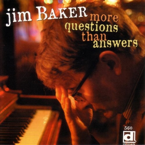 JIM BAKER - More Questions Than Answers cover 