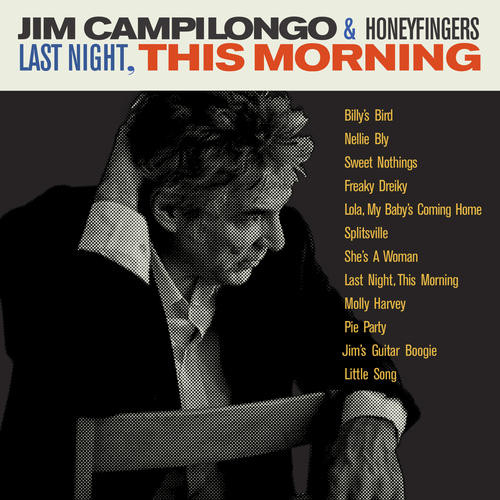 JIM CAMPILONGO - Last Night, This Morning cover 