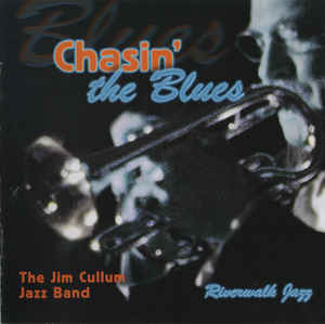 JIM CULLUM JR - Chasin'the Blues cover 