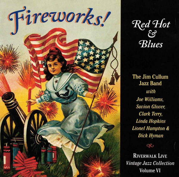 JIM CULLUM JR - Fireworks! Red Hot & Blues cover 