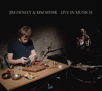 JIM DENLEY - Jim Denley & Kim Myhr ‎: Live In Munich cover 