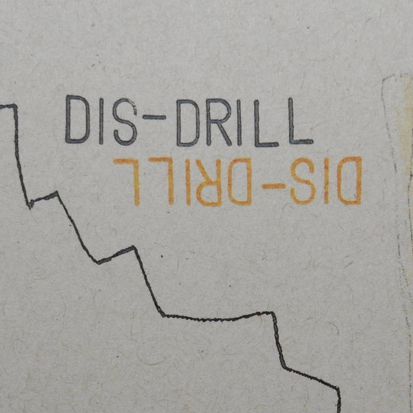 JIM DENLEY - Jim Denley, Christian Marien, Pierre-Yves Martel, Matthias Müller : Dis​-​Drill cover 