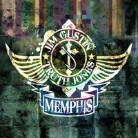 JIM GUSTIN AND TRUTH JONES - Memphis cover 