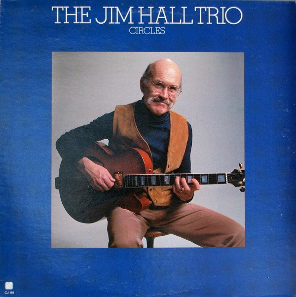 JIM HALL - The Jim Hall Trio : Circles cover 
