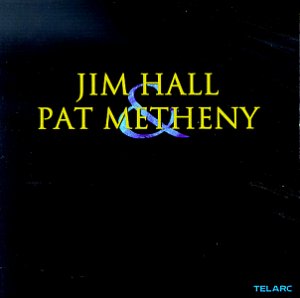 JIM HALL - Jim Hall & Pat Metheny cover 