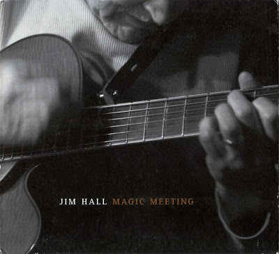JIM HALL - Magic Meeting cover 