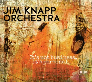 JIM KNAPP - It's Not Business It's Personal cover 