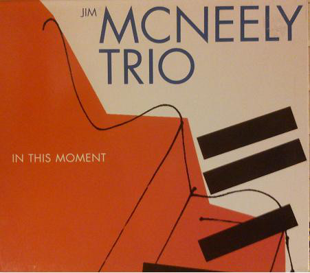 JIM MCNEELY - Jim McNeely Trio ‎: In This Moment cover 