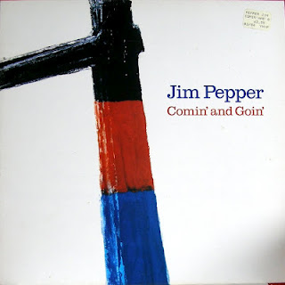 JIM PEPPER - Comin' and Goin' cover 