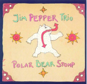 JIM PEPPER - Polar Bear Stomp cover 