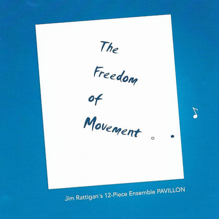 JIM RATTIGAN - The Freedom of Movement cover 