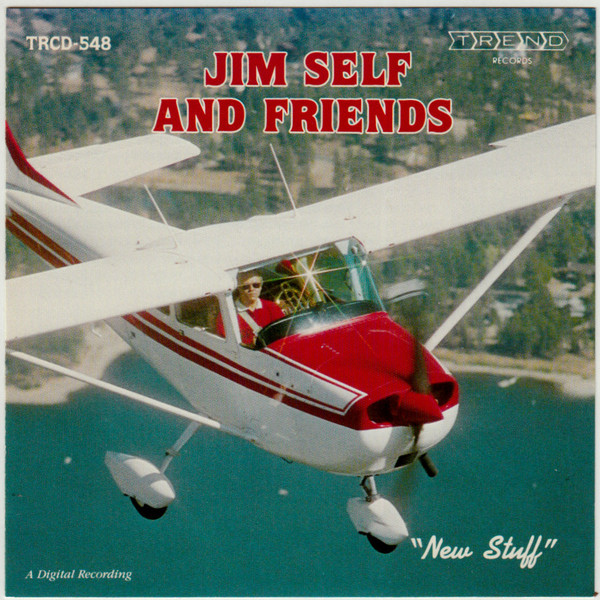 JIM SELF - Jim Self And Friends :  New Stuff cover 