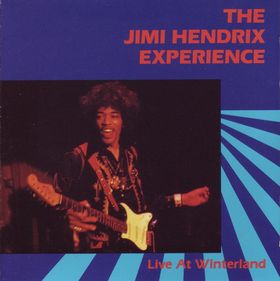 JIMI HENDRIX - Live at Winterland (Jimi Hendrix Experience) cover 