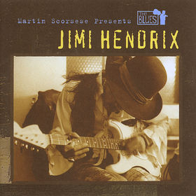 JIMI HENDRIX - Martin Scorsese Presents the Blues: Jimi Hendrix cover 