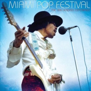 JIMI HENDRIX - Miami Pop Festival cover 
