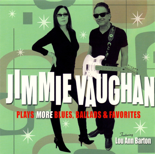 JIMMIE VAUGHAN - Plays More Blues, Ballads & Favorites cover 