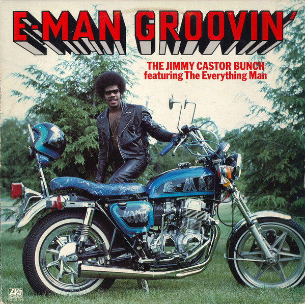JIMMY CASTOR - E-Man Groovin' cover 