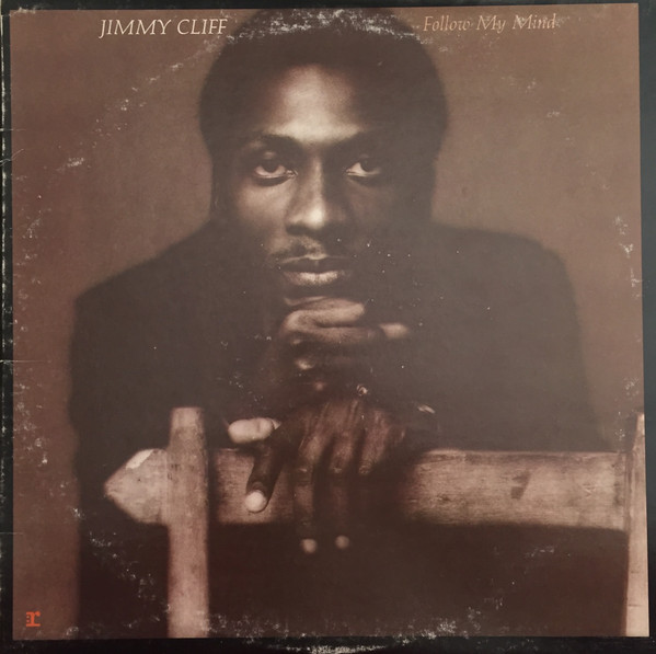 JIMMY CLIFF - Follow My Mind cover 