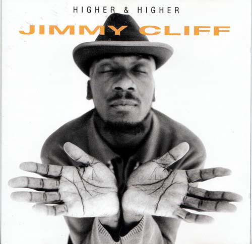 JIMMY CLIFF - Higher & Higher cover 