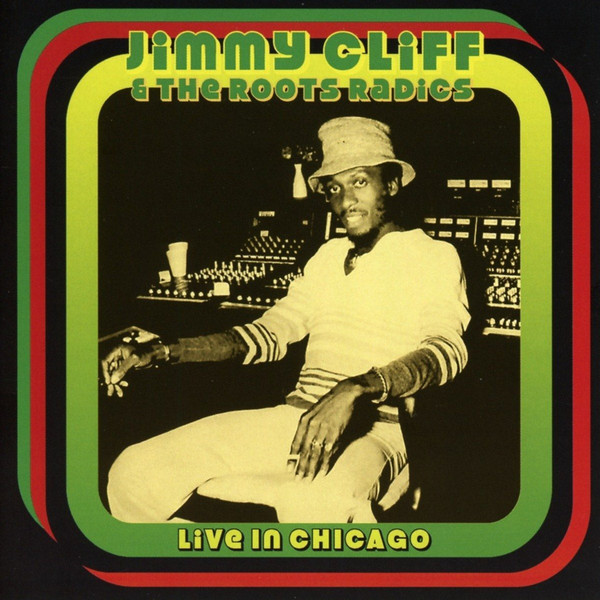 JIMMY CLIFF - Live In Chicago cover 