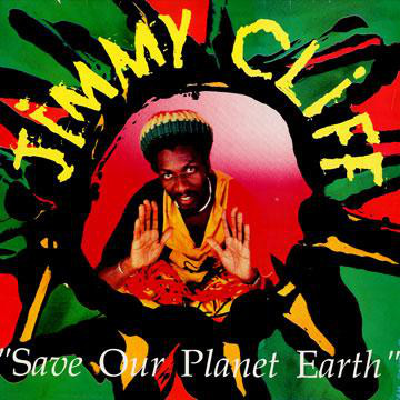 JIMMY CLIFF - Save Our Planet Earth (aka Images) cover 