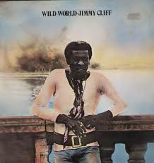 JIMMY CLIFF - Wild World cover 