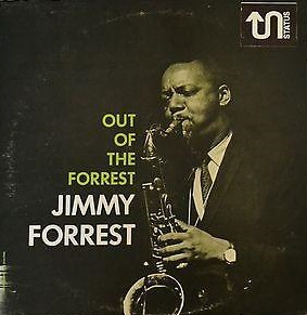 JIMMY FORREST - Out of the Forrest cover 