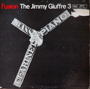 JIMMY GIUFFRE - Jimmy Giuffre 3 - Fusion cover 