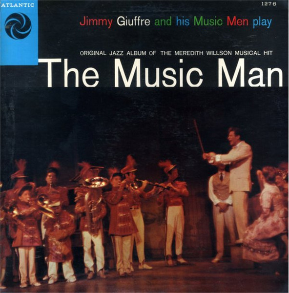 JIMMY GIUFFRE - Jimmy Giuffre Plays The Music Man cover 