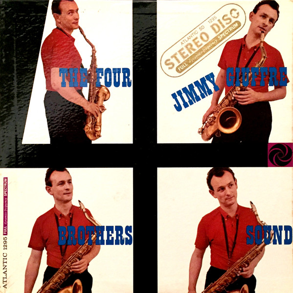 JIMMY GIUFFRE - The Four Brothers Sound cover 