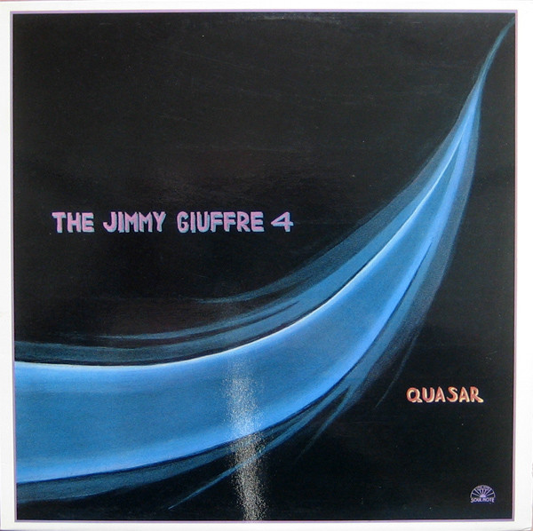 JIMMY GIUFFRE - The Jimmy Giuffre 4 ‎: Quasar cover 