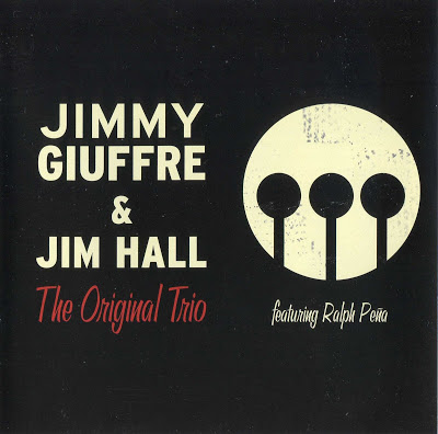JIMMY GIUFFRE - The Original Trio  (with Jim Hall) cover 