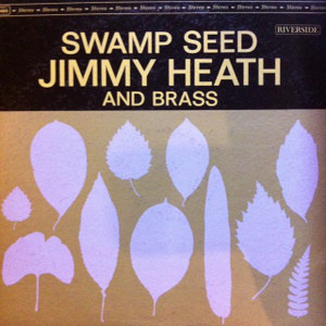 JIMMY HEATH - Swamp Seed cover 