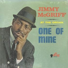JIMMY MCGRIFF - One Of Mine (aka The Swinginest Organ Sound Around !) cover 