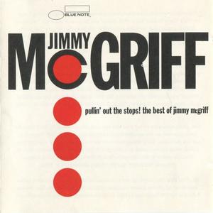 JIMMY MCGRIFF - Pullin' Out The Stops! The Best Of Jimmy McGriff cover 