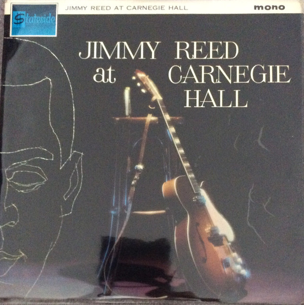 JIMMY REED - Jimmy Reed At Carnegie Hall cover 