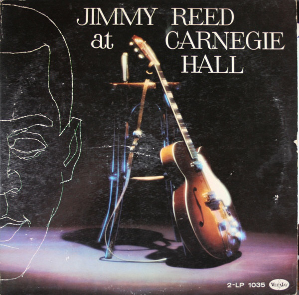 JIMMY REED - Jimmy Reed At Carnegie Hall / The Best Of Jimmy Reed cover 
