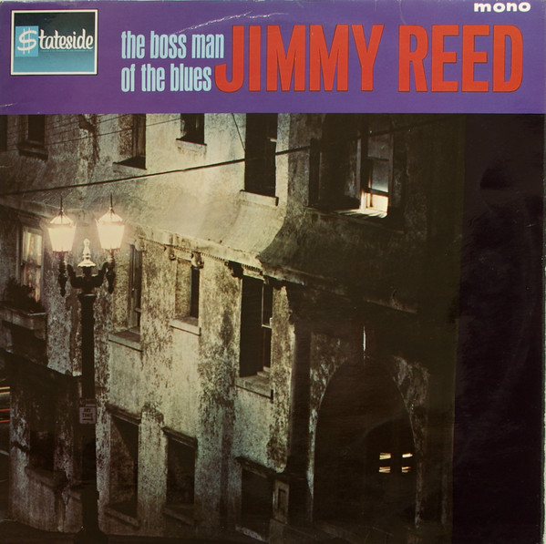 JIMMY REED - The Boss Man Of The Blues cover 