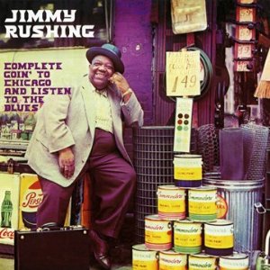 JIMMY RUSHING - Complete Goin' to Chicago & Listen to the Blues cover 