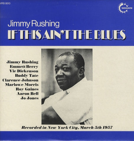 JIMMY RUSHING - If This Ain't The Blues cover 