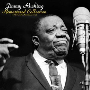JIMMY RUSHING - Remastered Collection cover 