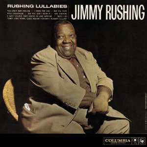 JIMMY RUSHING - Rushing Lullabies (comp) cover 