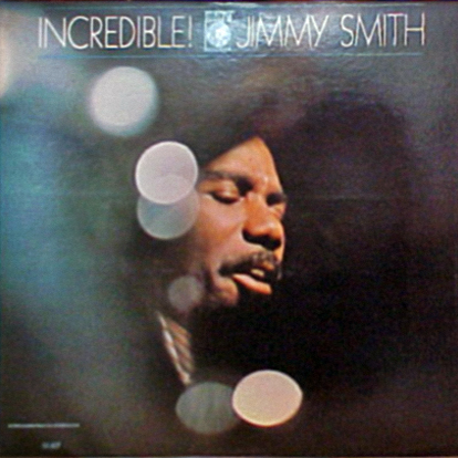 JIMMY SMITH - Incredible! (aka In Hamburg - Live!) cover 