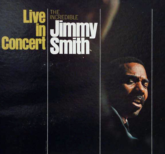 JIMMY SMITH - Live In Concert (aka Salle Pleyel May 28th, 1965) cover 