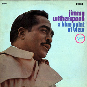 JIMMY WITHERSPOON - A Blue Point Of View cover 