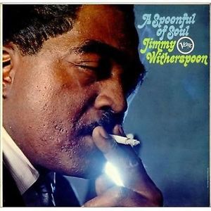 JIMMY WITHERSPOON - A Spoonful Of Soul cover 