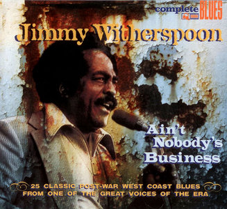 JIMMY WITHERSPOON - Ain't Nobody's Business cover 