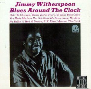 JIMMY WITHERSPOON - Blues Around The Clock cover 